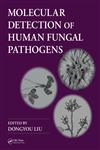 Molecular Detection of Human Fungal Pathogens,1439812403,9781439812402