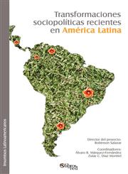 Transformaciones Sociopoliticas Recientes En America Latina,1597541095,9781597541091