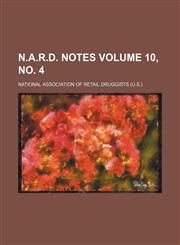 N.A.R.D. notes Volume 10, no. 4,1130781917,9781130781915