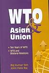 WtO and Asian Union,8184502052,9788184502053