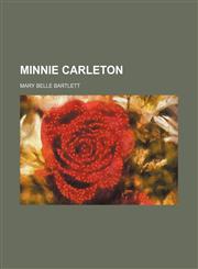 Minnie Carleton,1151422460,9781151422460