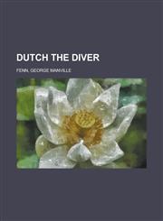 Dutch the Diver,1236698525,9781236698520