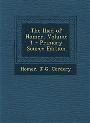 Iliad of Homer, Volume 1,1289430772,9781289430771