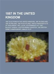 1887 in the United Kingdom Bloody Sunday,1156359945,9781156359945