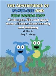 The Adventures of Kwun-Gee and Uba Dooba Boy,1462692702,9781462692705