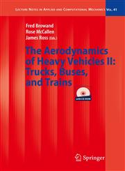 The Aerodynamics of Heavy Vehicles II Trucks, Buses, and Trains [With CDROM],3540850694,9783540850694