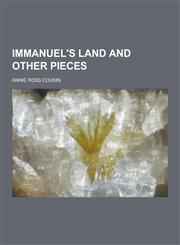 Immanuel's Land and Other Pieces,1230264760,9781230264769