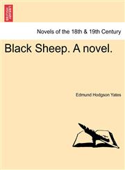 Black Sheep. a Novel.,1241575215,9781241575212