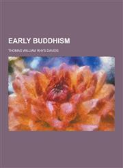 Early Buddhism,1230367292,9781230367293