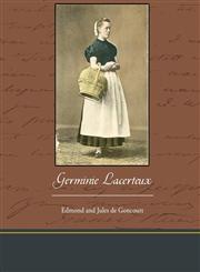 Germinie Lacerteux,1438573588,9781438573588