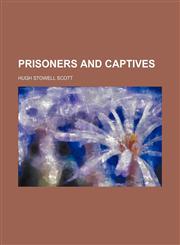 Prisoners and Captives,1458899292,9781458899293
