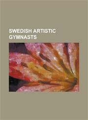 Swedish Artistic Gymnasts Veronica Wagner,1156689104,9781156689103