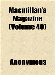 Macmillan's Magazine (Volume 40),1152397400,9781152397408