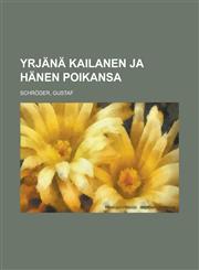 Yrjänä Kailanen ja hänen poikansa,1236699742,9781236699749