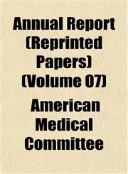 Annual Report (Reprinted Papers) (Volume 07),1151892971,9781151892973