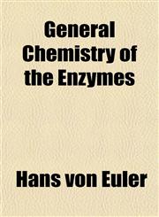 General Chemistry of the Enzymes,115225992X,9781152259928