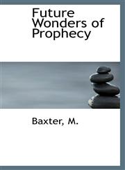 Future Wonders of Prophecy,1110786484,9781110786480
