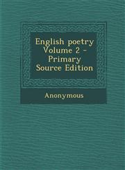 English Poetry Volume 2,128765858X,9781287658580