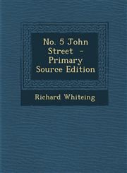 No. 5 John Street - Primary Source Edition,1287830951,9781287830955