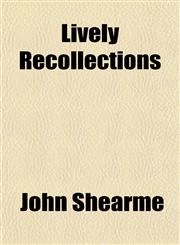 Lively Recollections,1151532398,9781151532398