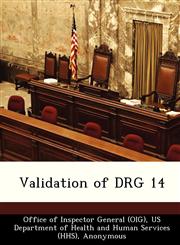 Validation of DRG 14,124931626X,9781249316268