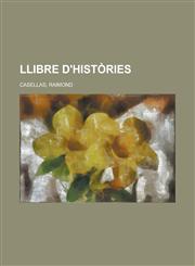 Llibre D'històries,1236698665,9781236698667