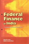 Federal Finance in India Fiscal Imbalances of States and Central Transfers,8177083015,9788177083019