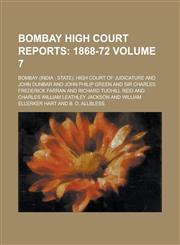 Bombay High Court Reports Volume 7,1130732215,9781130732214