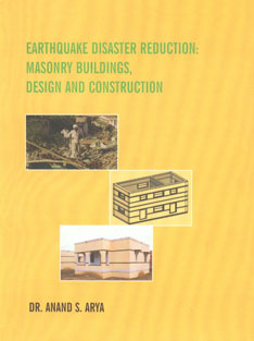 Earthquake Disaster Reduction Masonry Building, Design and Construction,8187966505,9788187966500