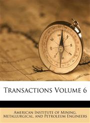 Transactions Volume 6,1172587515,9781172587513