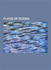 Flags of Russia Flags of the Federal Subjects of Russia, Flag of the Russian Soviet Federative Socialist Republic, List of USSR Navy F,1230555277,9781230555270