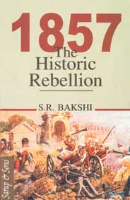 1857, the Historic Rebellion 1st Published,8176258105,9788176258104