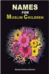 Names for Muslim Children 1st Edition,817231034X,9788172310349