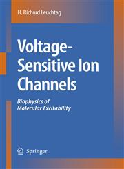 Voltage-Sensitive Ion Channels Biophysics of Molecular Excitability,1402055242,9781402055249