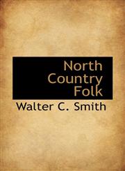North Country Folk,1115934864,9781115934862