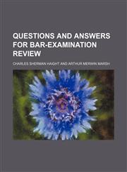Questions and answers for bar-examination review,1151805777,9781151805775