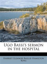 Ugo Bassi's sermon in the hospital,1177064413,9781177064415