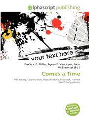 Comes a Time,6134333190,9786134333191