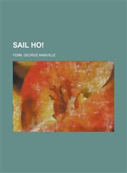 Sail Ho!,1153761335,9781153761338