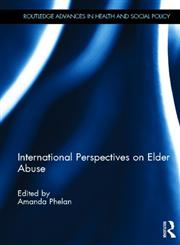 International Perspectives on Elder Abuse,0415694051,9780415694056