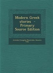 Modern Greek stories  - Primary Source Edition,1295881799,9781295881796