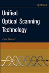 Unified Optical Scanning Technology,0471316547,9780471316541