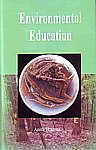 Environmental Education 1st Edition,9380117019,9789380117010