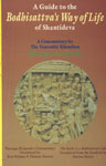 A Guide to the Bodhisattva's Way of Life of Shantideva A Commentary by the Venerable Khenchen 1st Indian Edition,8170307333,9788170307334