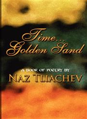 Time...Golden Sand,1462696813,9781462696819