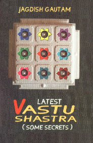 Latest Vastu Shastra (Some Secrets) 1st Published,817017449X,9788170174493