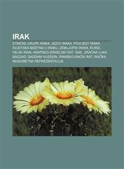 Irak Etničke grupe Iraka, Jezici Iraka, Povijest Iraka, Svjetska baština u Iraku, Zemljopis Iraka, Kurdi, Veliki Iran,1233027484,9781233027484