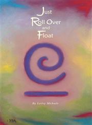 Just Roll Over and Float,1881099873,9781881099871
