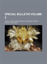 Special Bulletin Volume 2,1130474208,9781130474206