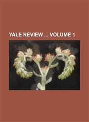 Yale review  Volume 1,1235897834,9781235897832